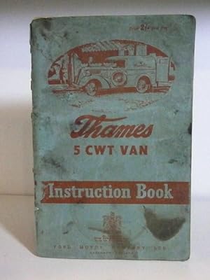 Image du vendeur pour The Thames 5 Cwt Van Instruction Book mis en vente par BRIMSTONES