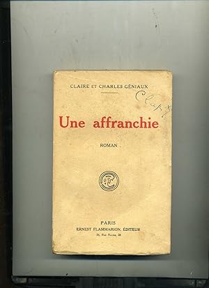 Seller image for UNE AFFRANCHIE. Roman for sale by Librairie CLERC