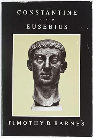 Bild des Verkufers fr Constantine and Eusebius zum Verkauf von ERIC CHAIM KLINE, BOOKSELLER (ABAA ILAB)