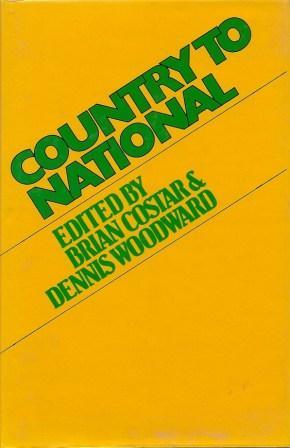 Seller image for Country to National : Australian Rural Parties for sale by Works on Paper