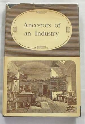 Ancestors of an Industry