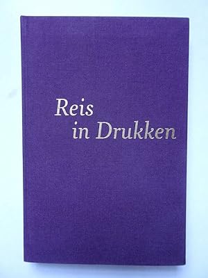 Image du vendeur pour Reis in drukken; uit de verzamelingen van leden van het Nederlands Genootschap van Bibliofielen. mis en vente par Antiquariaat De Boekenbeurs