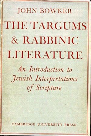 Immagine del venditore per The targums and rabbinic literature. An introduction to jewish interpretations of Scripture. venduto da L'ivre d'Histoires