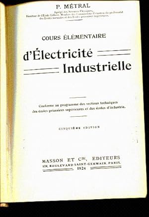 Seller image for Cours lmentaire d'lectricit industrielle for sale by L'ivre d'Histoires