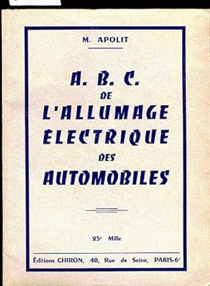 A.B.C. de l'allumage électrique des automobiles
