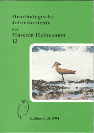 Bild des Verkufers fr Ornithologische Jahresberichte des Museum Heineanum 12. zum Verkauf von Bcher bei den 7 Bergen