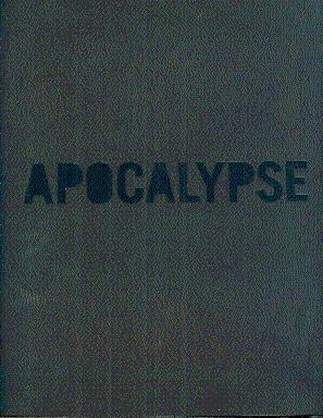 Seller image for Apocalypse: Beauty and Horror in Contemporary Art for sale by LEFT COAST BOOKS
