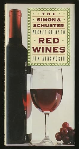 Bild des Verkufers fr The Simon and Schuster Pocket Guide to Red Wines zum Verkauf von Between the Covers-Rare Books, Inc. ABAA