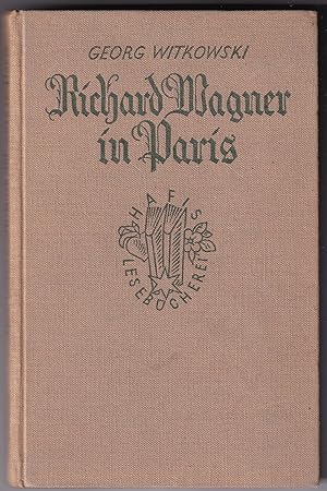 Seller image for Richard Wagner in Paris. Novellen, Skizzen und Aufstze for sale by Kultgut