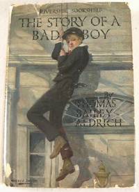 Imagen del vendedor de The Story of a Bad Boy. Riverside Bookshelf Series a la venta por Resource Books, LLC