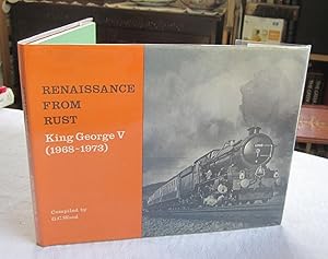 Renaissance from Rust: King George V (1968-1973)