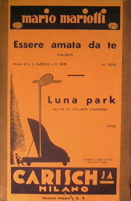 Imagen del vendedor de Essere Amata da te ( valzer ) - Luna Park ( suite di valzer viennesi ) a la venta por Antica Libreria di Bugliarello Bruno S.A.S.