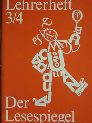 Seller image for Der Lesespiegel. Hier: Lehrerheft 3/4. for sale by Antiquariat Tarter, Einzelunternehmen,