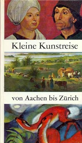 Seller image for Kleine Kunstreise - Von Aachen bis Zrich for sale by Online-Buchversand  Die Eule