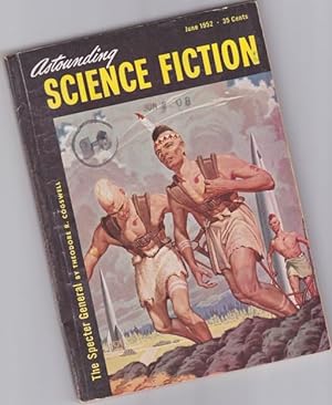 Bild des Verkufers fr Astounding Science Fiction June 1952 - Blood Bank, The Ghost Town, Ascent Into Chaos, The Specter General, - zum Verkauf von Nessa Books