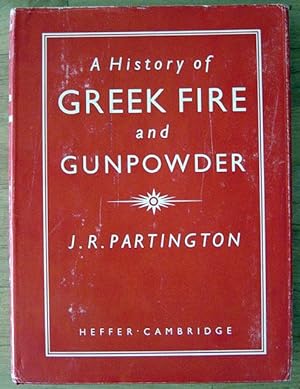 Seller image for A History of Greek Fire and Gunpowder for sale by Prometheus Publications