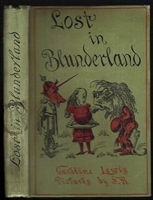 Seller image for Lost in Blunderland: The Further Adventures of Clara for sale by Clausen Books, RMABA