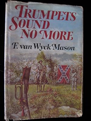Seller image for TRUMPETS SOUND NO MORE for sale by HERB RIESSEN-RARE BOOKS