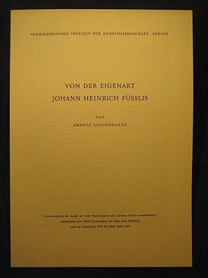 Image du vendeur pour Von der Eigenart Johann Heinrich Fsslis. Herausgegeben bei Anlass der vom Regierungsrat des Kantons Zrich veranstalteten Ausstellung von Fssli-Zeichnungen im Haus zum Rechberg vom 20. Dezember 1958 bis Ende Mrz 1959. mis en vente par Das Konversations-Lexikon