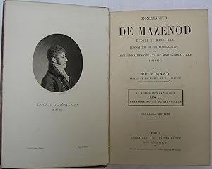 Seller image for MONSEIGNEUR DE MAZENOD-EVEQUE DE MARSEILLE-FONDATEUR DE LA CONGREGATION DES MISSIONNAIRES OBLATS DE MARIE IMMACULEE (1782-1861) for sale by Librairie l'Aspidistra