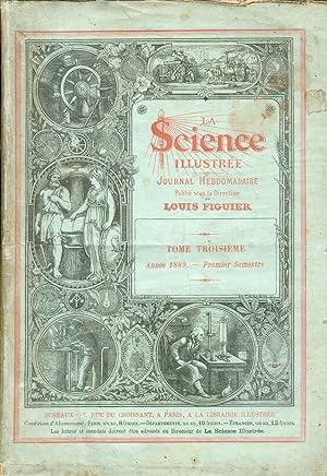 LA SCIENCE ILLUSTRÉE. TOME TROISIÈME Année 1889 - Premier Semestre