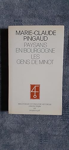 Seller image for PAYSANS EN BOURGOGNE. Les gens de Minot. for sale by Librairie Sainte-Marie