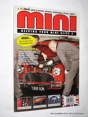 Mini. A MiniWorld Guide to Buying, Building, Maintaining, Styling, Tuning,. Keeping Your Mini Ali...