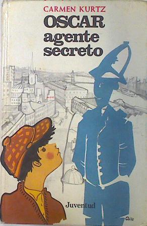 Seller image for Oscar agente secreto for sale by Almacen de los Libros Olvidados
