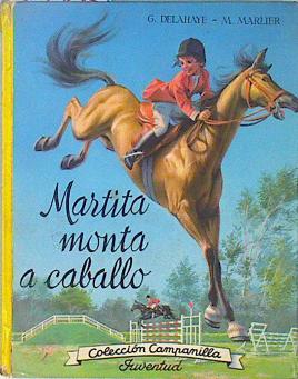 Imagen del vendedor de Martina monta a caballo a la venta por Almacen de los Libros Olvidados