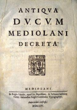 Antiqua ducum Mediolani decreta.