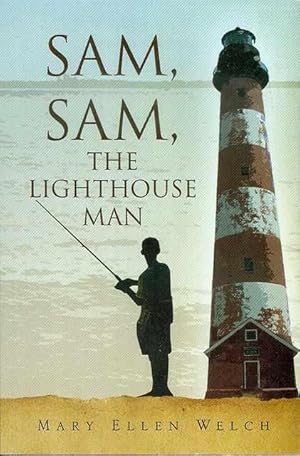 Seller image for Sam, Sam, The Lighthouse Man for sale by Bookmarc's