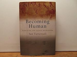 Becoming Human: Evolution and Human Uniqueness