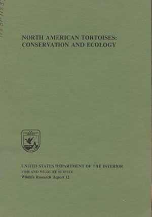 North American Tortoises: Conservation and Ecology.