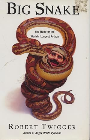 Seller image for Big Snake - The Hunt for the World's Longest Snake. for sale by Frank's Duplicate Books