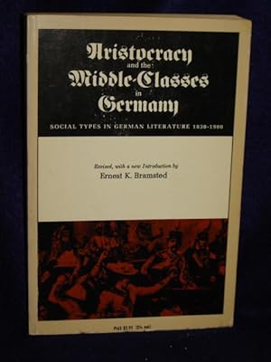 Bild des Verkufers fr Aristocracy and the Middle-classes in Germany: social types in German literature 1830-1900 zum Verkauf von Gil's Book Loft