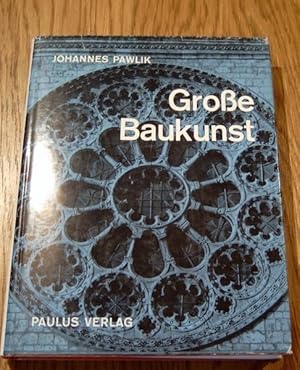 Große Baukunst. Eine Einführung in die Werkbetrachtung und Architekturgeschichte.