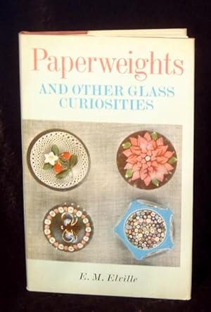 Paperweights and Other Glass Curiosities.