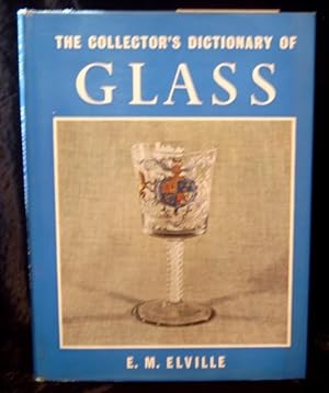 The Collector's Dictionary of Glass.