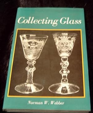 Bild des Verkufers fr Collecting Glass. zum Verkauf von Antiquariat Johann Forster
