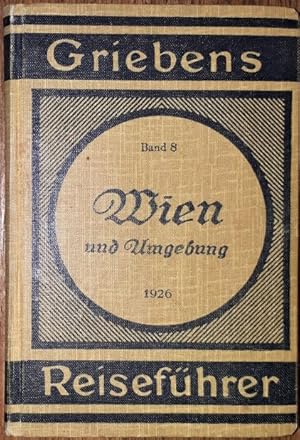 Wien und Umgebung mit Ausflug in das Semmeringgebiet.