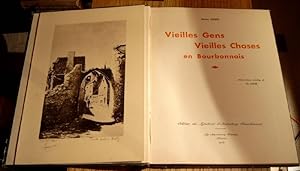 Vieilles Gens Vielleis Choses en Bourbonnais. Illustrations inédits de Ch. Didier.