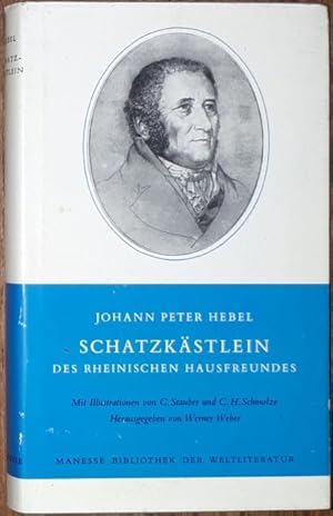 Schatzkästlein des rheinischen Hausfreundes. Herausgegeben von Werner Weber.