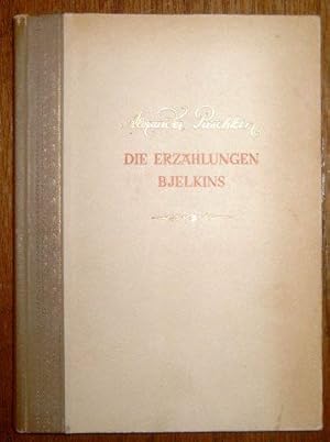 Bild des Verkufers fr Die Erzhlungen Bjelkins. Illustrationen zum Text und Zwischentiteln von D. A. Schmarinow. zum Verkauf von Antiquariat Johann Forster