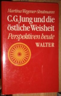 Immagine del venditore per C. G. Jung und die stliche Weisheit. Perspektiven heute. venduto da Antiquariat Johann Forster