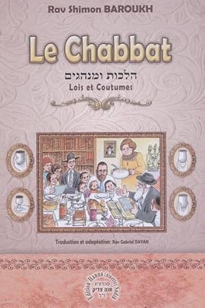 Le Chabbat (1): Lois et Coutumes.