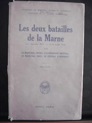 Les deux batailles de la Marne - 5-11 Septembre 1914 - 15-18 Juillet 1918