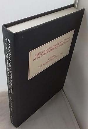 Seller image for Religion in the Poetry and Drama of the Late Middle Ages in England. The J.A.W. Bennett Memorial Lectures Perugia, 1988. for sale by Addyman Books