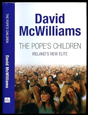 Imagen del vendedor de The Pope's Children; Ireland's New Elite a la venta por Little Stour Books PBFA Member