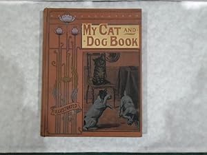 Seller image for My Cat and Dog Book Illustrated (Louis Wain & Others) for sale by Sue Lloyd-Davies Books