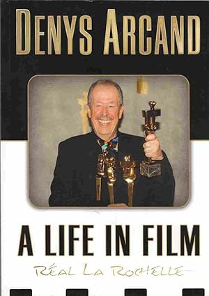 Bild des Verkufers fr Denys Arcand A Life in Film zum Verkauf von Riverwash Books (IOBA)